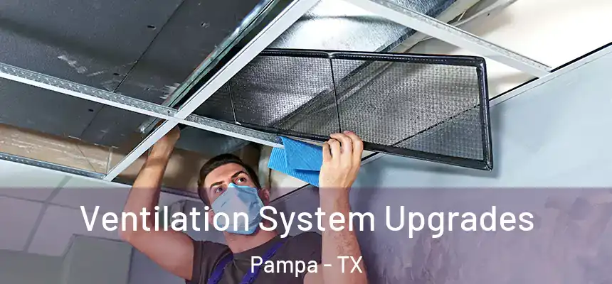  Ventilation System Upgrades Pampa - TX